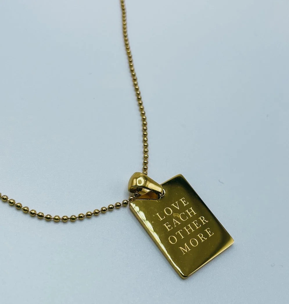 "Love Each Other More" — Gold Pendant Necklace