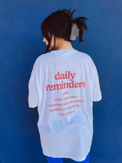 Daily Reminders Tee